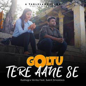 Tere Aane Se (feat. Sukrit Srivastava)