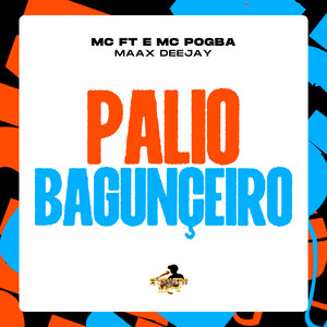 Palio Bagunçeiro (Explicit)