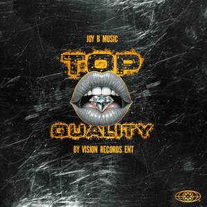 Top Quality (Explicit)