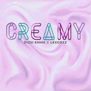 Creamy (Explicit)