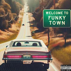 Funky Town Prince (Explicit)