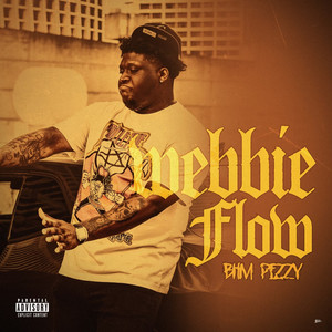 Webbie Flow (Explicit)