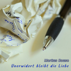 Unerwidert bleibt die Liebe