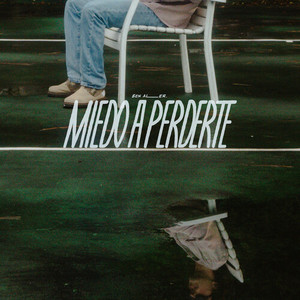 Miedo A Perderte