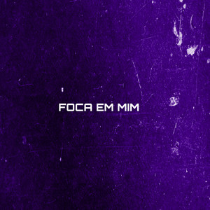 Foca em Mim (Speed) [Explicit]