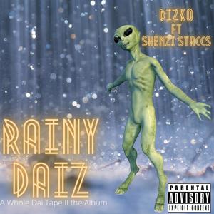 Rainy Daiz(AWDTiiTA)(feat. Shenzi Staccs) (Explicit)