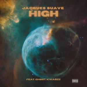 High (feat. Ghøst & Kwabzz) [Explicit]