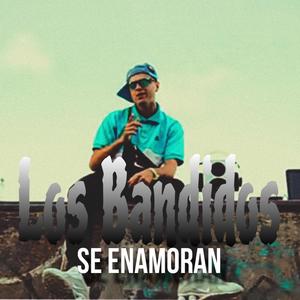 Los bandidos se enamoran (Explicit)