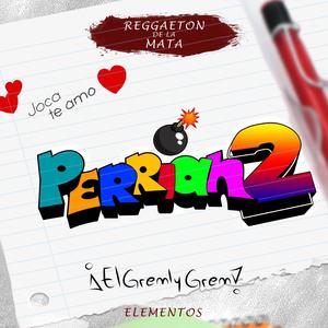 ElGremly Grem - Perriando (Explicit)