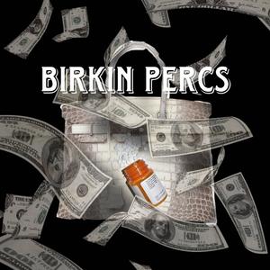 Bikrin percs (Explicit)