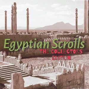 Egyptian Scrolls the Collectors Edition (Explicit)