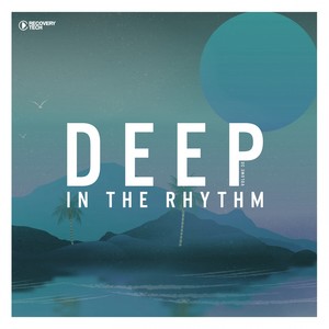 Deep in the Rhythm, Vol. 30