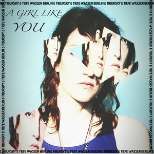 A Girl Like You (COVER版)