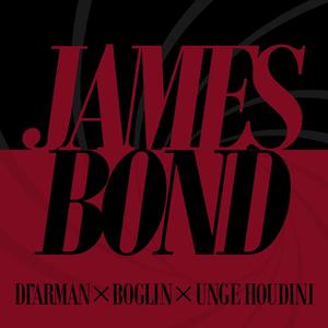 James Bond (feat. Boglin & Unge Houdini) [Explicit]