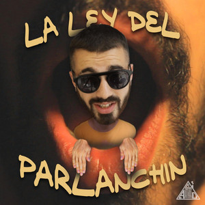 La Ley del Parlanchín (Explicit)