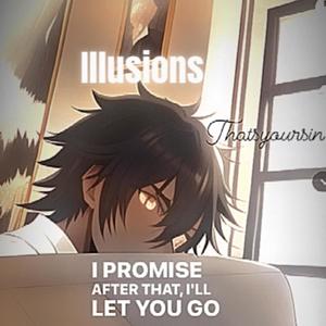 Illusions (Explicit)