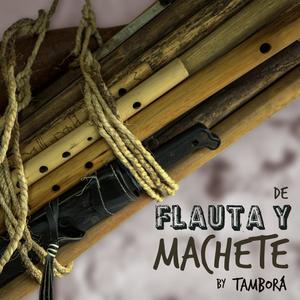 De Flauta y Machete