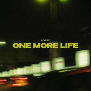 One More Life