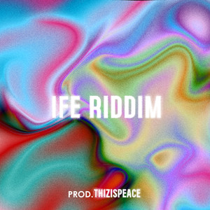 IFE RIDDIM