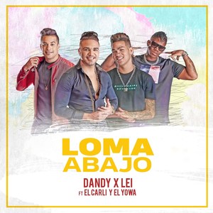 Loma Abajo (Explicit)