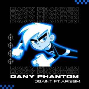 Danny Phantom (feat. ogaint)