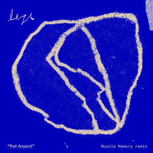 Run Around (Muscle Memory Remix)