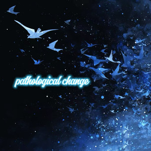 Pathological Change