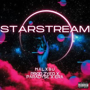 starstream (feat. Zyeq, Paradyse & era) [Explicit]