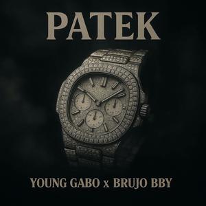 Patek (feat. El BRUJO BBY) (Explicit)