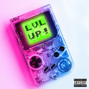 Lvl Up! (Explicit)