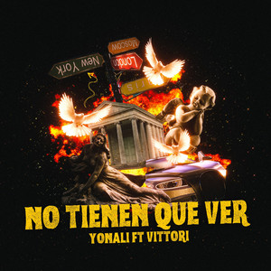 No Tienen Que Ver (Explicit)