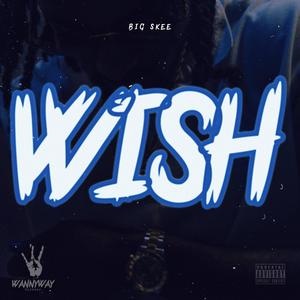 Wish (Explicit)