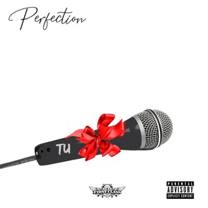 Perfection (Explicit)