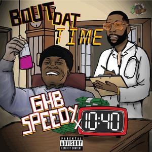 Bout Dat Time (Explicit)