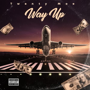 Way Up (Explicit)