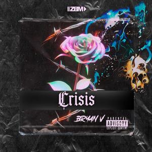 Crisis (feat. Bryan V)