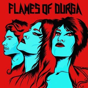 Flames of Durga (Explicit)