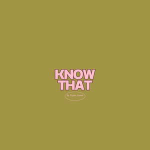 Know That (Explicit)