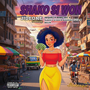 Shako Si Won (Explicit)