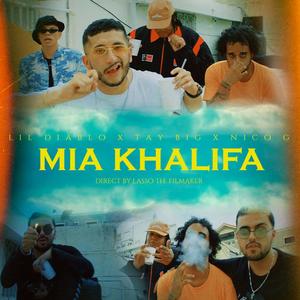Mia Khalifa (feat. Nico Giraldo & Taybig) (Explicit)