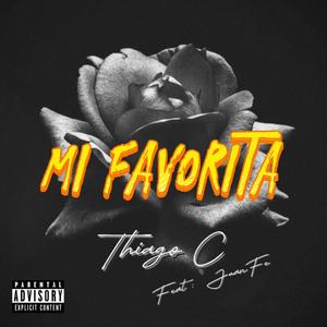 Mi Favorita (feat. Juanfe) [Explicit]