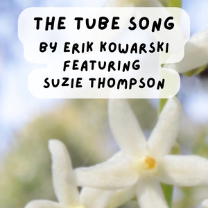 The Tube Song