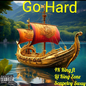 Go Hard (Explicit)