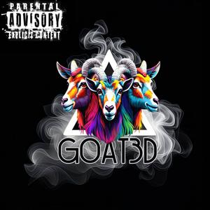 GOAT3D (feat. HONEST) (Explicit)