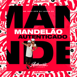 Mandelão Autenticado (Explicit)