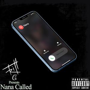 Nana Called (Explicit)