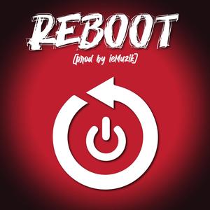 Reboot(feat. IeMuzik) (Explicit)