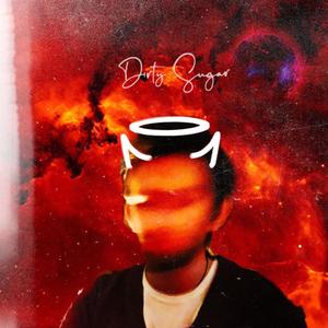 Dirty Sugar (Explicit)