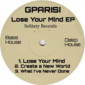 Lose Your Mind EP