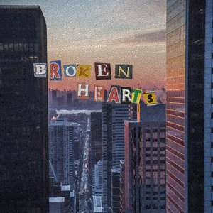 Broken Hearts (Explicit)